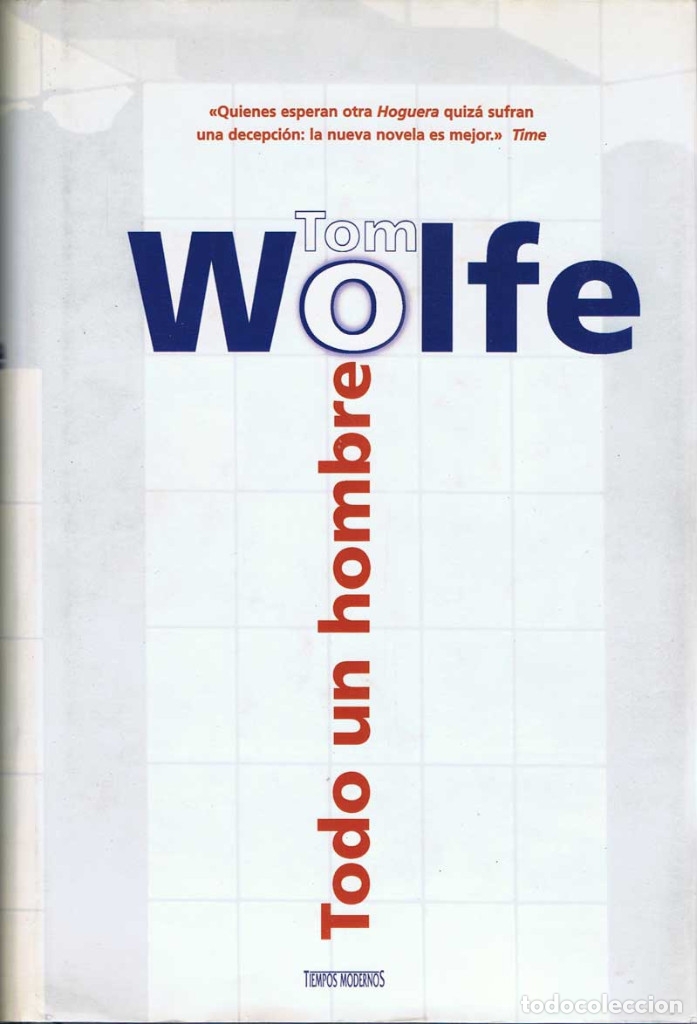 Libros de segunda mano: Todo un hombre - Tom Wolfe. Ediciones B - Foto 1