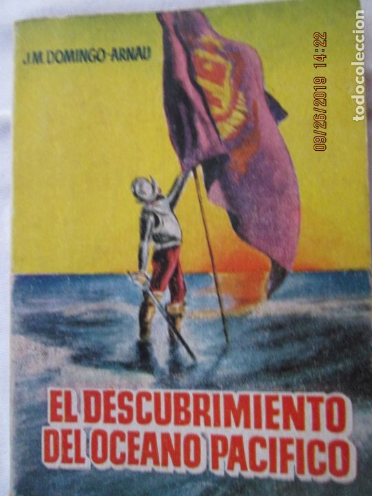 Libros de segunda mano: ENCICLOPEDIA PULGA N&ordm; 381 - EL DESCUBRIMIENTO DEL OC&Eacute;ANO PAC&Iacute;FICO.
