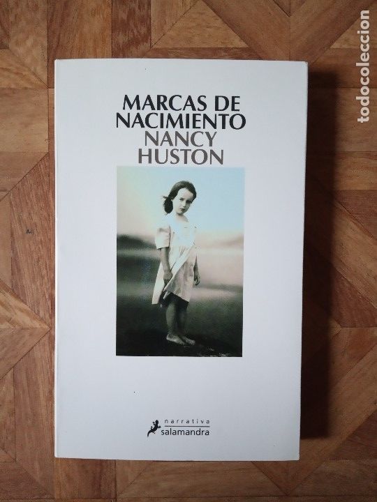 Libros de segunda mano: NANCY HUSTON - MARCAS DE NACIMIENTO - Foto 1