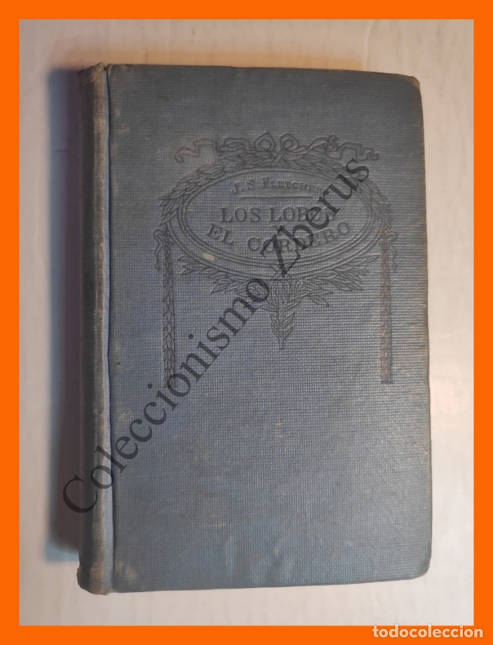 Libros de segunda mano: Los Lobos y El Cordero - J.S. Fletcher - Foto 1