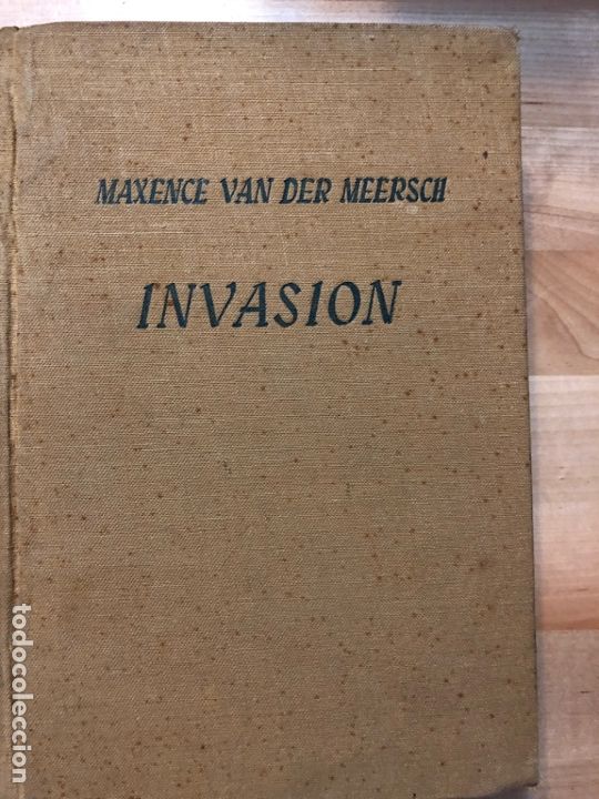 Libros de segunda mano: Invasi&oacute;n - Maxence Van der Meersch - Foto 1