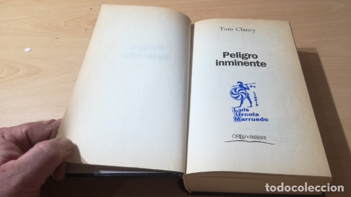 Libros de segunda mano: PELIGRO INMINENTE - TOM CLANCY - ORBIS	 / 	TEXTO 72 - Foto 3