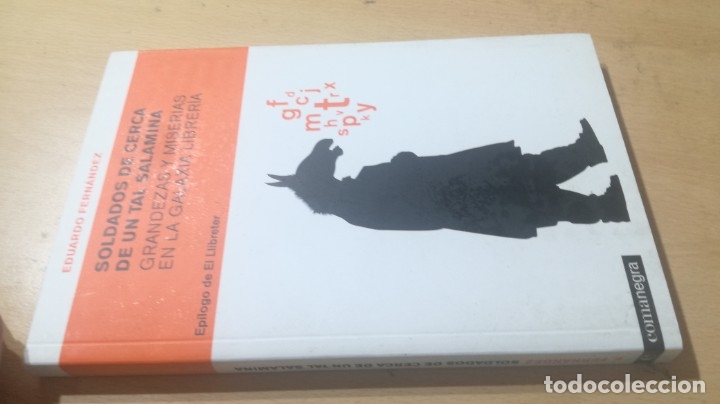 Livres d'occasion: SOLDADOS DE CERCA DE UN TAL SALAMINA - GRANDEZAS Y MISERIAS EN LA GALAXIA LIBRERA