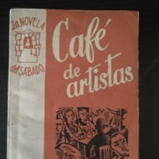 Libros de segunda mano: CAFÉ DE ARTISTAS, CAMILO JOSÉ CELA, LA NOVELA DEL SABADO, PRIMERA EDICION 1953.