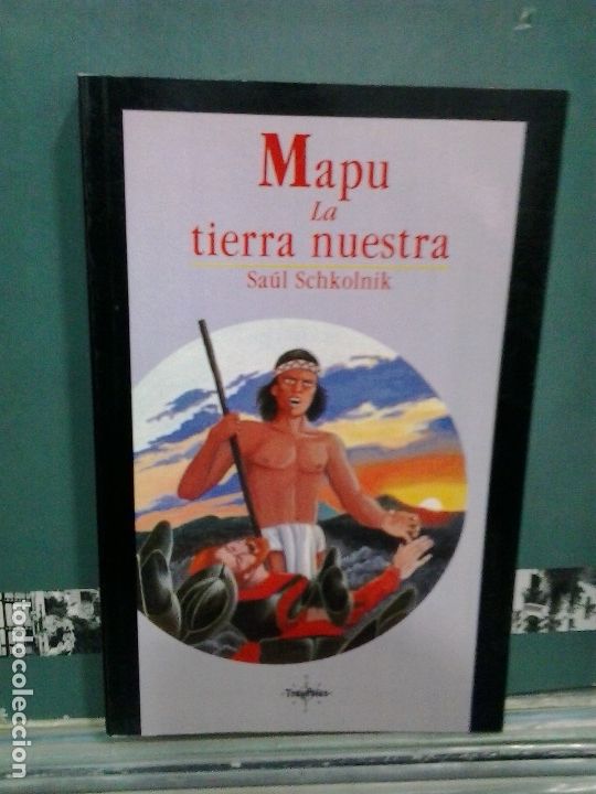 Libros de segunda mano: Mapu la tierra nuestra. Sa&uacute;l Schkolnik - Foto 1