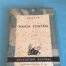 Libros de segunda mano: LIBRO. MARÍA FONTAN. AZORIN. COLECCIÓN AUSTRAL. ESPASA CALPE.. Lote 178920490