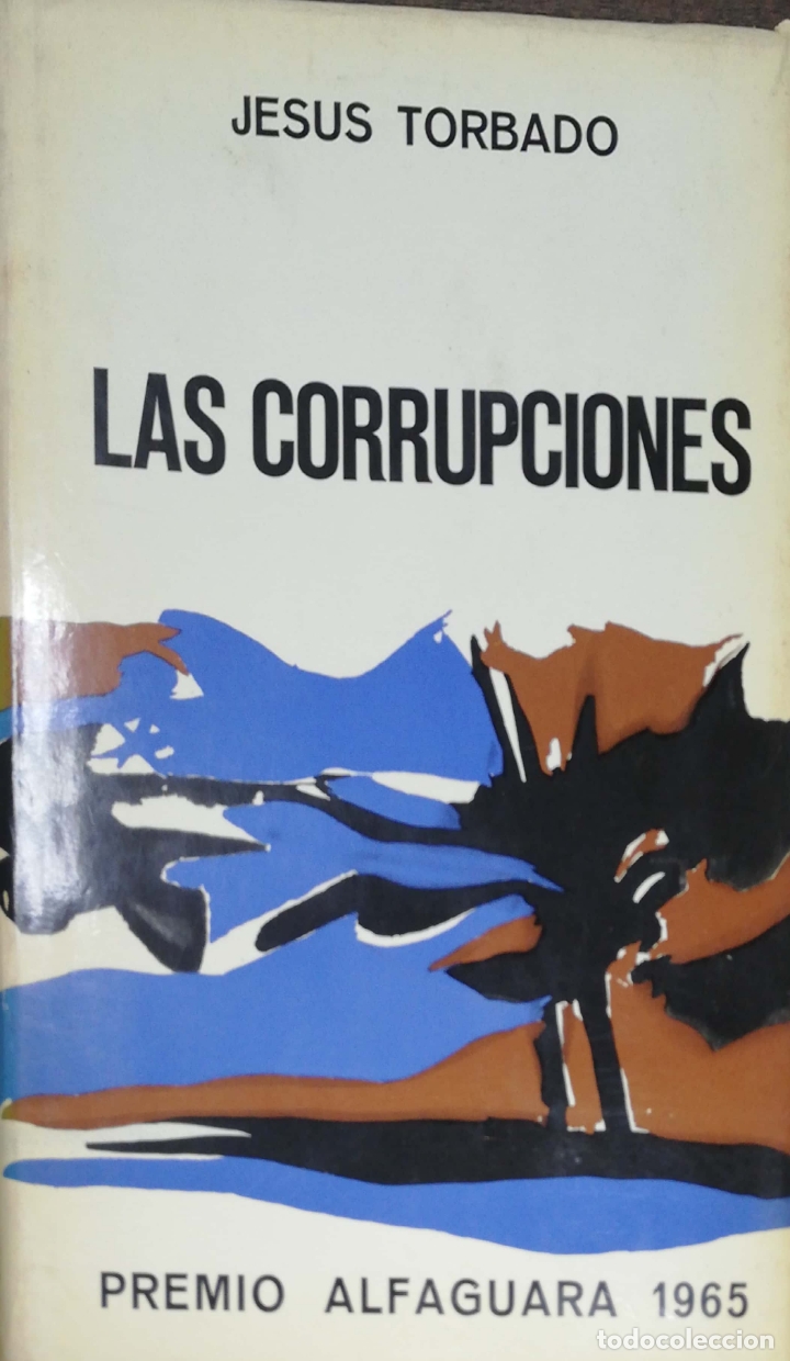 Libros de segunda mano: LAS COARRUPCIONES. JESUS TORBADO. 1966. - Foto 1