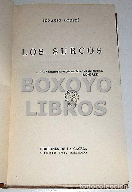 Libros de segunda mano: AGUST&Iacute;, Ignacio. Los surcos - Foto 2