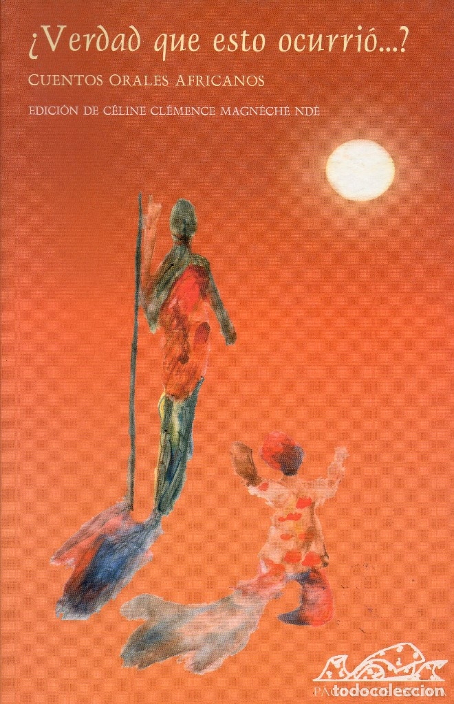 Libros de segunda mano: &iquest;Verdad que esto ocurrio...? Cuentos orales africanos. Edici&oacute;n de Celine Clemence
