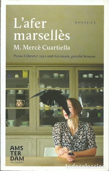 Libri di seconda mano: L'AFER MARSELLES M MERCE CUARTIELLA AMSTERDAM ARA LLIBRES