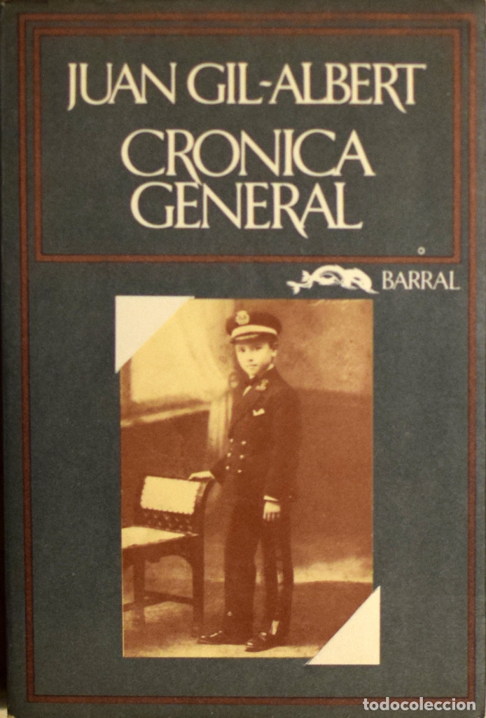 Libros de segunda mano: CR&Oacute;NICA GENERAL - Juan GIL ALBERT - Foto 1