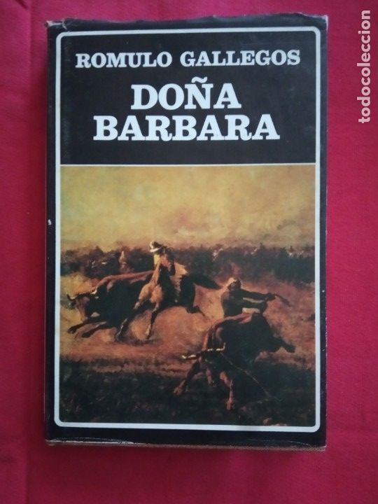 Libros de segunda mano: Do&ntilde;a B&aacute;rbara - R&oacute;mulo Gallegos. - Foto 1