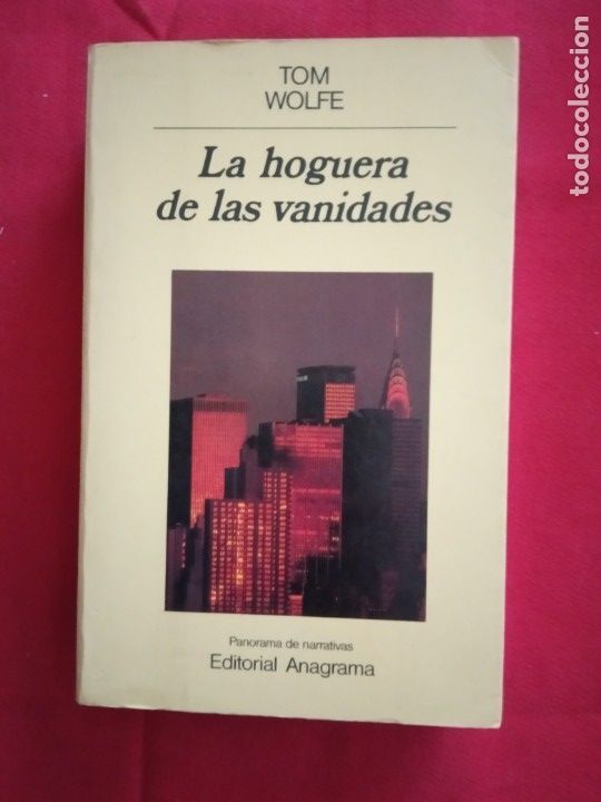 Libros de segunda mano: LA HOGUERA DE LAS VANIDADES / TOM WOLFE. - Foto 1