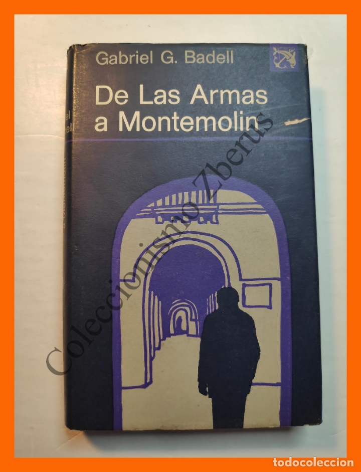 Libros de segunda mano: De Las Armas a Montemolin - Gabriel G. Badell - Foto 1
