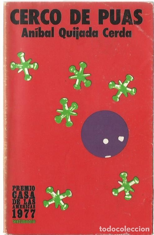 Libros de segunda mano: An&iacute;bal QUIJADA CERDA : Cerco de p&uacute;as. (Premio Casa de las Am&eacute;ricas 1977, La Habana, 1&ordf; edici&oacute;n)