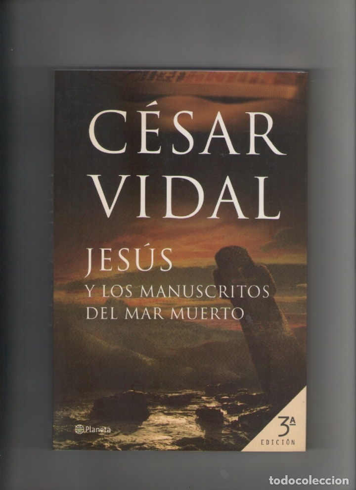 Libros de segunda mano: autor: CESAR VIDAL- JESUS Y LOS MANUSCRITOS DEL MAR MUERTO-e.d. PLANETA-a&ntilde;o 2006-medidas 23 X 16 Cm-