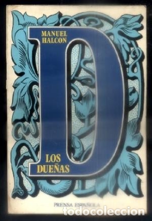 Libros de segunda mano: Los Due&ntilde;as. Manuel Halc&oacute;n - Foto 1