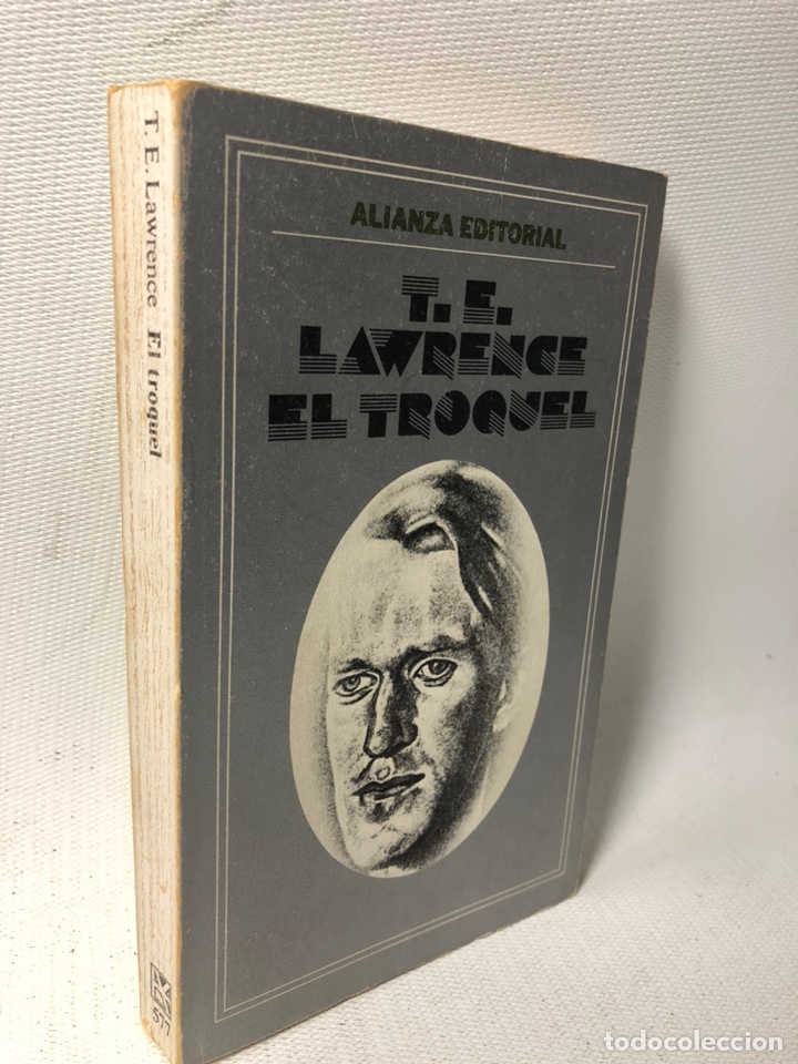 Libros de segunda mano: EL TROQUEL  &middot;&middot;&middot;T. E. LAWRENCE  &middot;&middot; - Foto 1