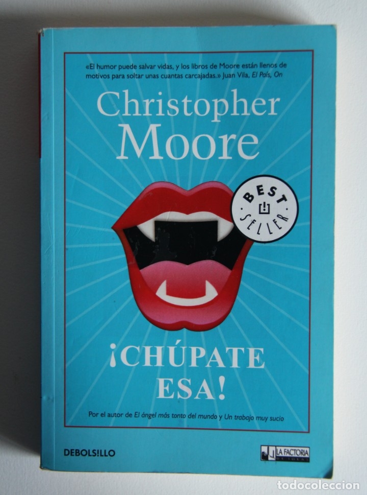 Libros de segunda mano: &iexcl;Ch&uacute;pate esa! - Christopher Moore - 1&ordf; Edici&oacute;n - Foto 1