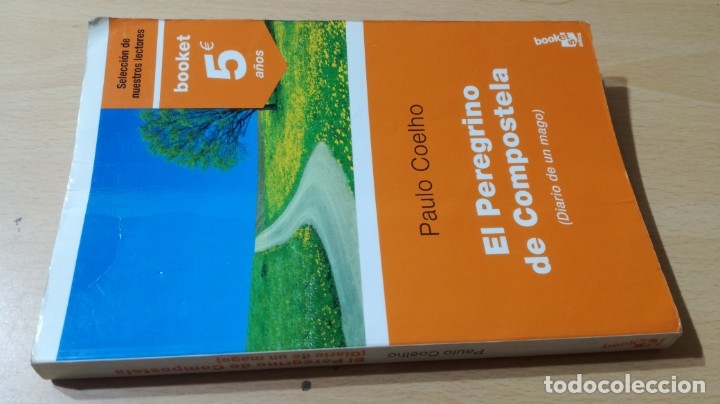 Livres d'occasion: EL PEREGRINO DE COMPOSTELA - PAULO COELHO - DIARIO DE UN MAGO - BOOKET 	 / 	H601