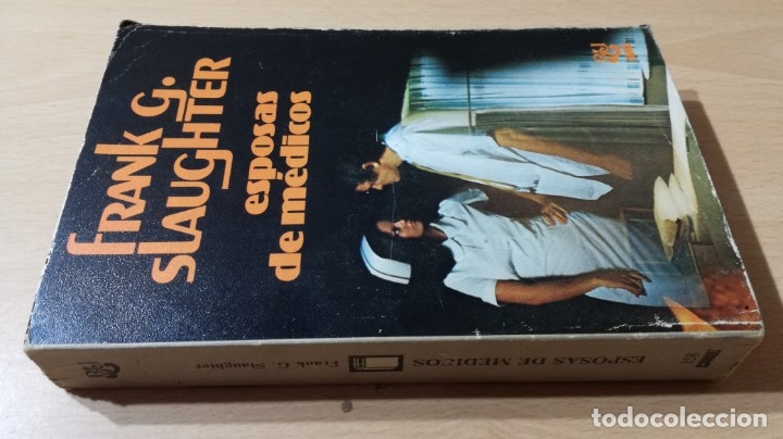 Second hand books: ESPOSAS DE MEDICOS - FRANK G SLAUGHTER - CARALT	 / 	LL303