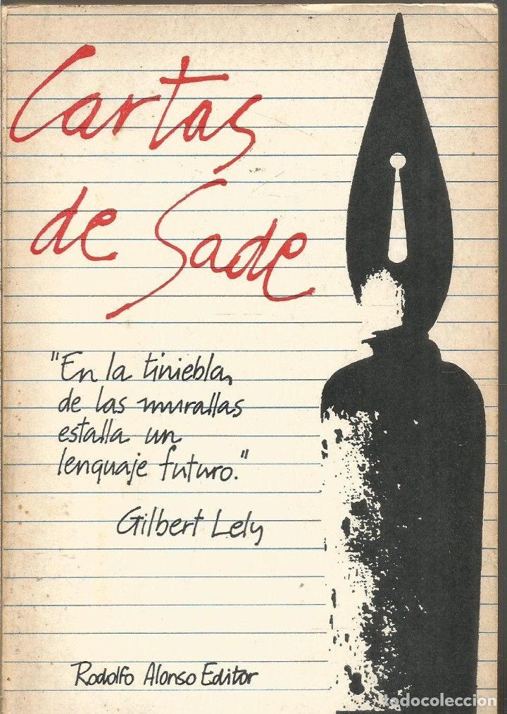 Libros de segunda mano: MARQUES DE SADE. CARTAS DE SADE. RODOLFO AONSO EDITOR - Foto 1