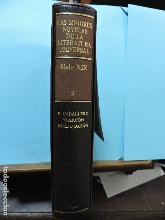 Second hand books: Col. Las mejores novelas de la Literatura Universal siglo XIX 9: F. Caballero, Alarc&oacute;n, Pardo Baz&aacute;n