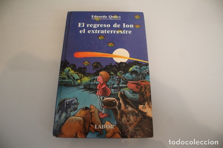 Libros de segunda mano: EL REGRESO DE ION EL EXTRATERRESTRE - Foto 1