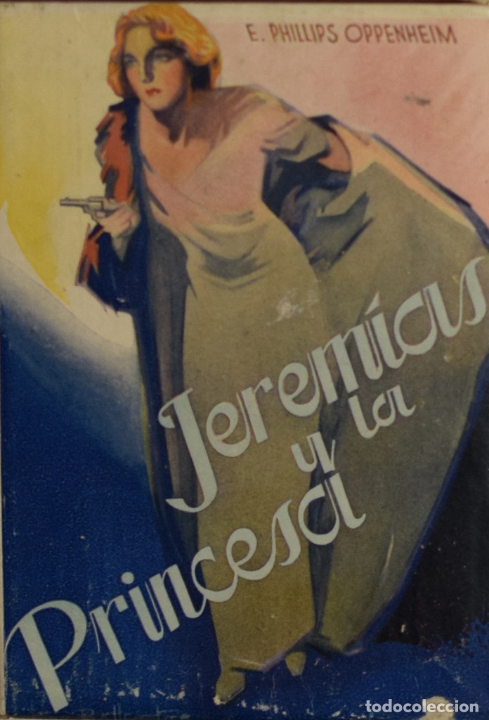 Libros de segunda mano: JEREM&Iacute;AS Y LA PRINCESA - E. Phillips OPPENHEIM - Foto 1