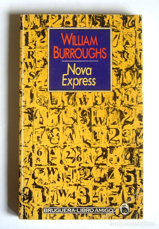 Libros de segunda mano: NOVA EXPRESS - WILLIAM BURROUGHS - Foto 1