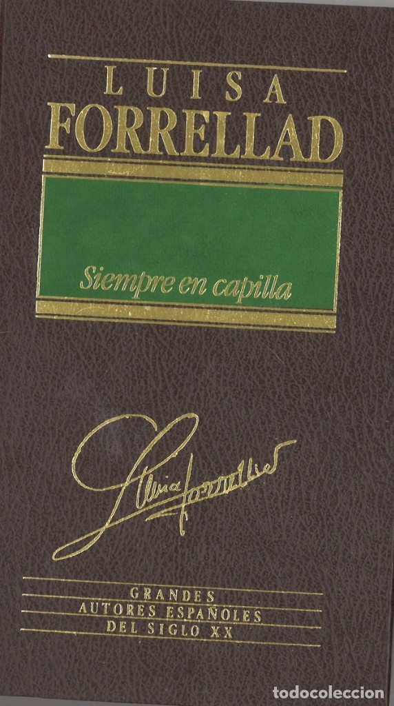 Libros de segunda mano: Luisa Forrellad. Siempre en capilla. 1985 - Foto 1
