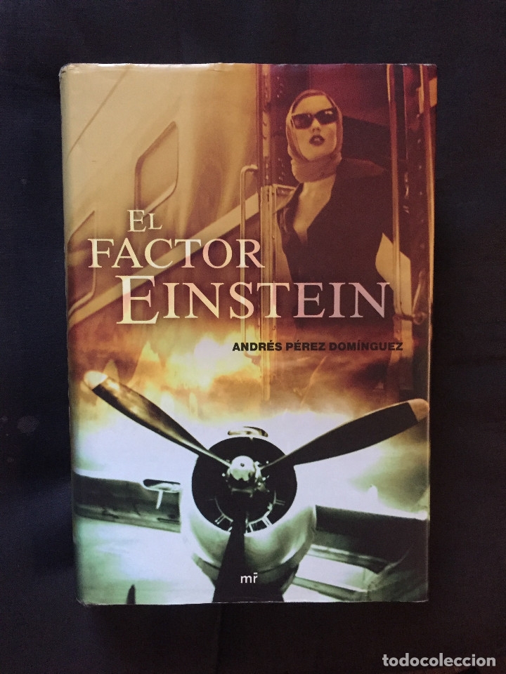 Libros de segunda mano: EL FACTOR EINSTEIN - ANDR&Eacute;S P&Eacute;REZ DOM&Iacute;NGUEZ - Foto 1