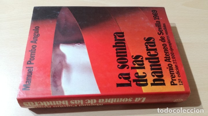 Libri di seconda mano: LA SOMBRA DE LAS BANDERAS - MANUEL POMBO ANGULO - PLANETA	 / 	TXT92