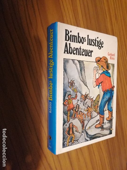 Second hand books: BIMBO LUSTIGE ABENTEUER. GERHARD KLOSS. OTRO IDIOMA. TAPA DURA. BUEN ESTADO.