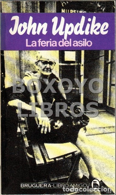 Libros de segunda mano: UPDIKE, John. La feria del asilo - Foto 1