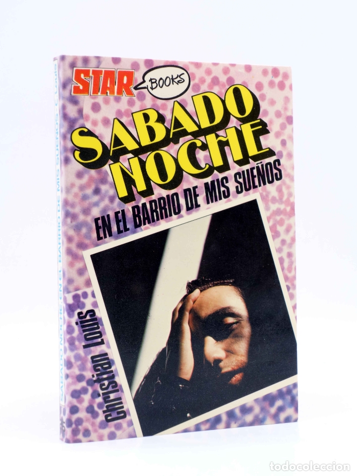 Gebrauchte B&uuml;cher: STAR BOOKS 26. S&Aacute;BADO NOCHE EN EL BARRIO DE MIS SUE&Ntilde;OS (Christian Louis) 1979