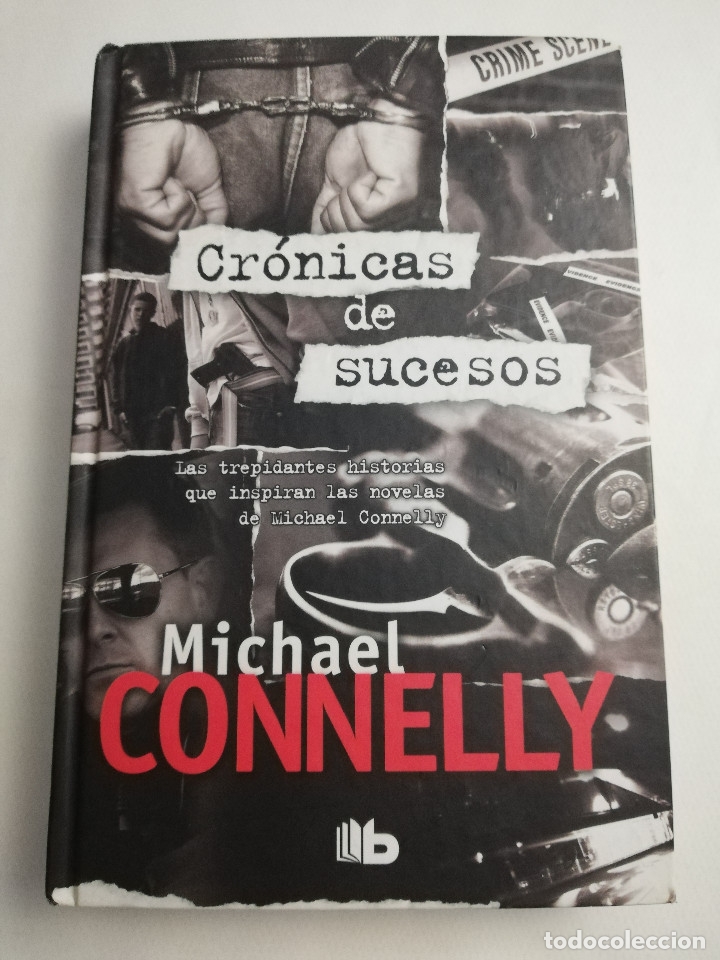 Libros de segunda mano: CR&Oacute;NICAS DE SUCESOS (MICHAEL CONNELLY) - Foto 1