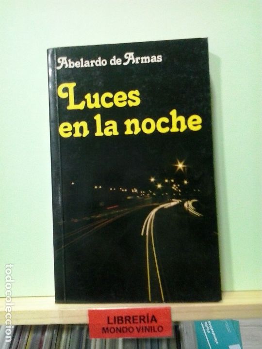 Libros de segunda mano: LMV - Luces en la noche. Abelardo de Armas - Foto 1