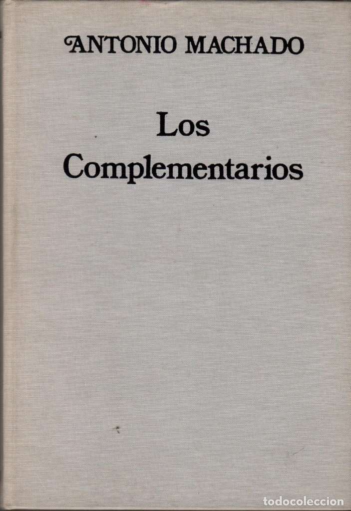 Libros de segunda mano: LOS COMPLEMENTARIOS - T 2 (TRANSCRIPCI&Oacute;N) / ANTONIO MACHADO - Foto 1