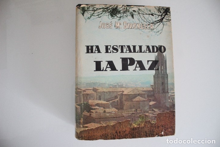 Libros de segunda mano: HA ESTALLADO LA PAZ - Foto 1