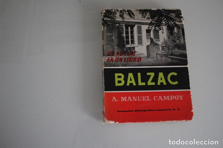 Libros de segunda mano: UN AUTOR EN UN LIBRO BALZAC