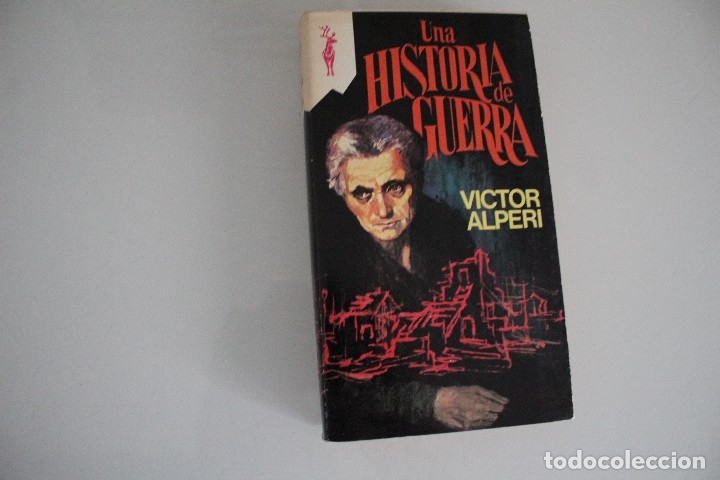 Libros de segunda mano: UNA HISTORIA DE GUERRA - Foto 1
