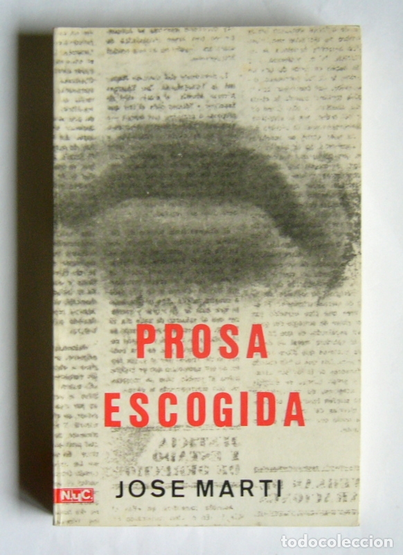 Libros de segunda mano: PROSA ESCOGIDA - JOSE MARTI - Foto 1