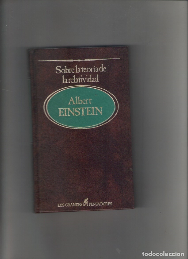 Libros de segunda mano: autor: ALBERT EINSTEIN- SOBRE LA TEORIA DE LA RELATIVIDAD Y OTRAS APORTACIONES CIENTIFICAS-