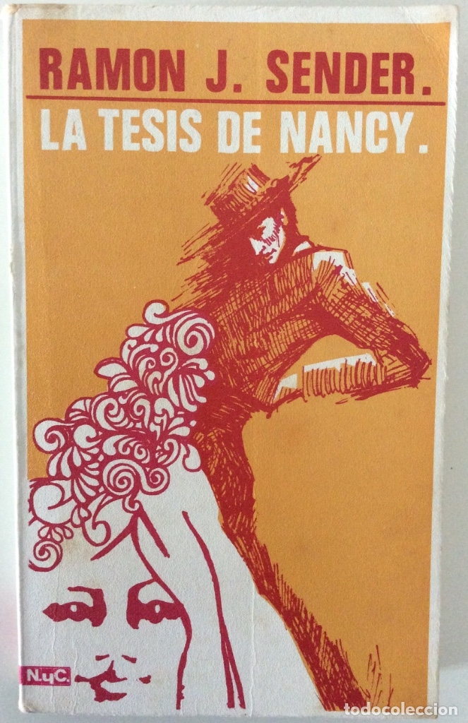 Libros de segunda mano: RAM&Oacute;N J. SENDER. LA TESIS DE NANCY. 1968 - Foto 1