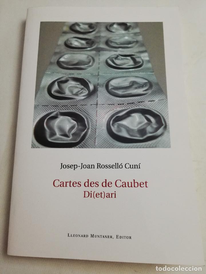 Gebrauchte B&uuml;cher: CARTES DES DE CAUBET. DI(ET)ARI (JOSEP - JOAN ROSSELL&Oacute; CUN&Iacute;) LLENONARD MUNTANER, EDITOR