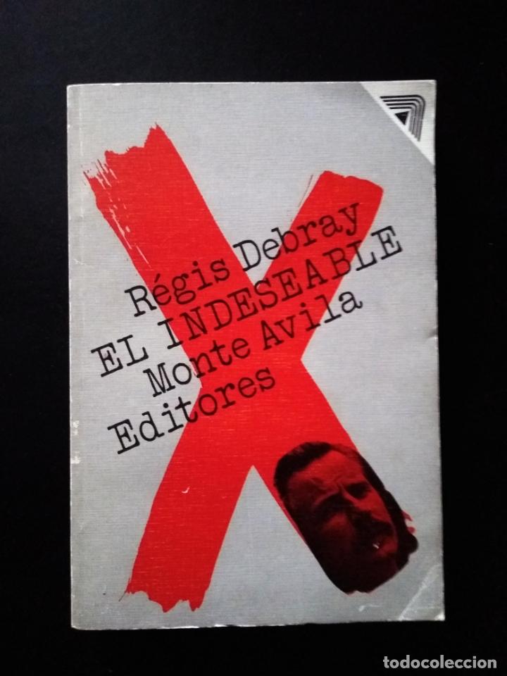 Libros de segunda mano: Indeseable, el | Debray, R&eacute;gis | Batll&oacute; Sam&oacute;n Editor 1977 (1&ordf; ed.) - Foto 2