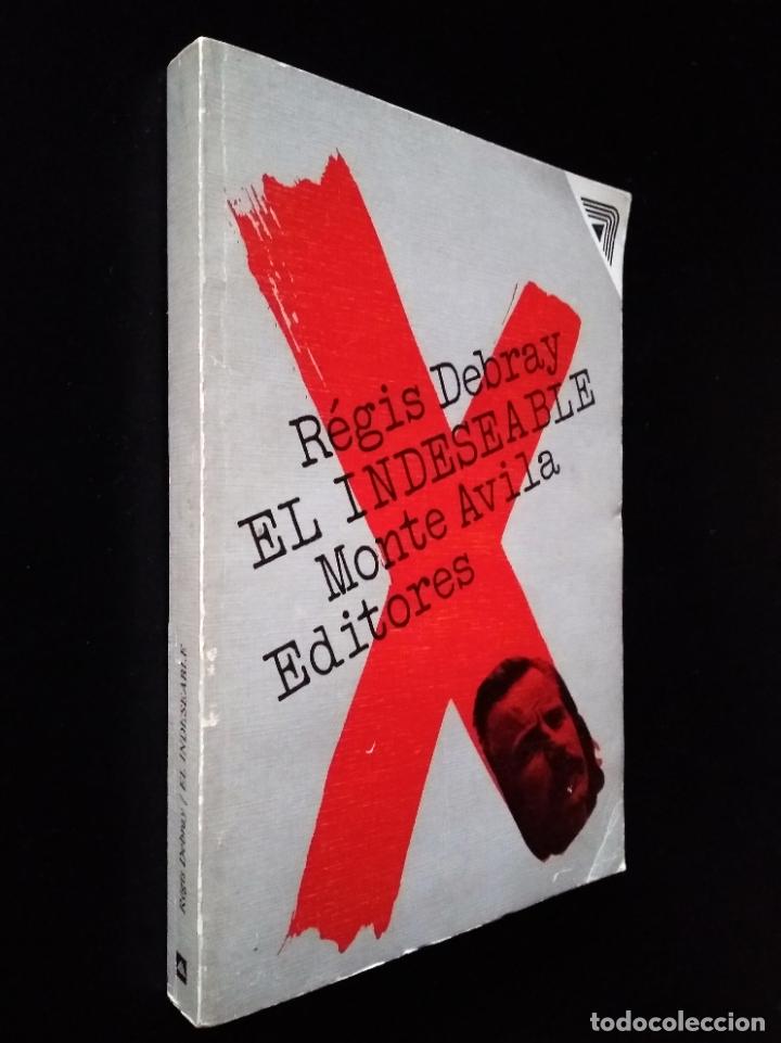 Libros de segunda mano: Indeseable, el | Debray, R&eacute;gis | Batll&oacute; Sam&oacute;n Editor 1977 (1&ordf; ed.) - Foto 1