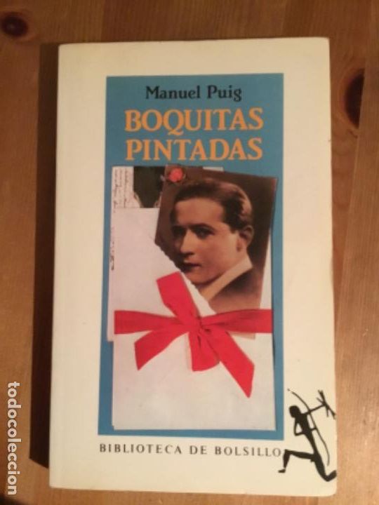 Libros de segunda mano: BOQUITAS PINTADAS (Manuel Puig) - Foto 1