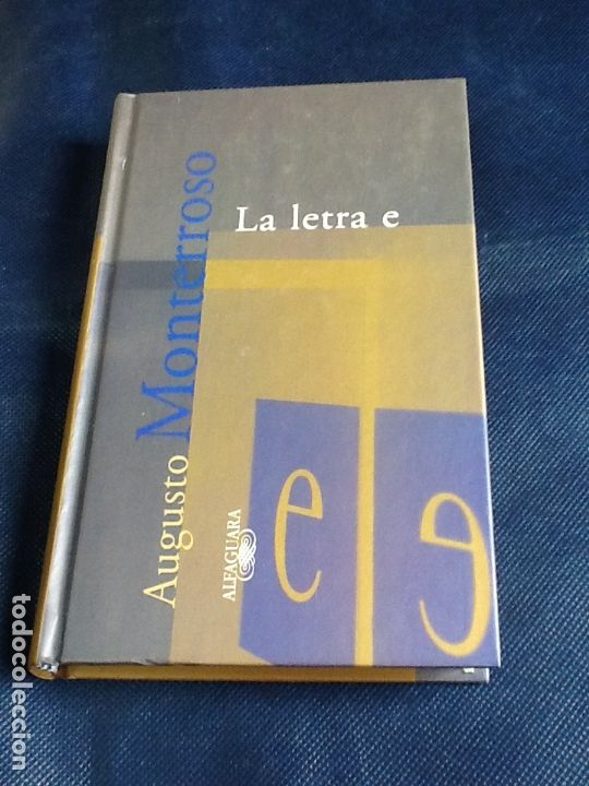 Libros de segunda mano: LA LETRA E. AUGUSTO MONTERROSO - Foto 1